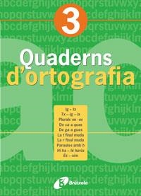 Q. D'ORTOGRAFIA 3 (2005) | 9788483047675 | Llibreria La Gralla | Llibreria online de Granollers