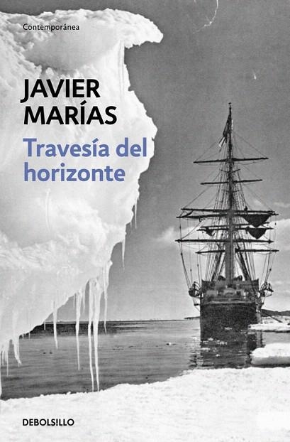 TRAVESIA DEL HORIZONTE (DB CONTEMPORANEA 606/2) | 9788483462256 | MARIAS, JAVIER | Llibreria La Gralla | Librería online de Granollers