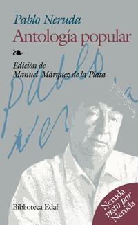 ANTOLOGIA POPULAR | 9788441415119 | NERUDA, PABLO | Llibreria La Gralla | Librería online de Granollers