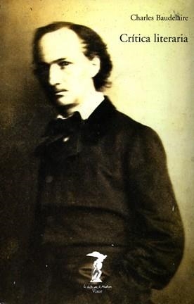 CRÍTICA LITERARIA (LA BALSA DE LA MEDUSA) | 9788477745938 | BAUDELAIRE, CHARLES | Llibreria La Gralla | Llibreria online de Granollers