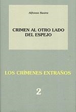 CRIMEN AL OTRO LADO DEL ESPEJO | 9788489753952 | SASTRE, ALFONSO | Llibreria La Gralla | Llibreria online de Granollers