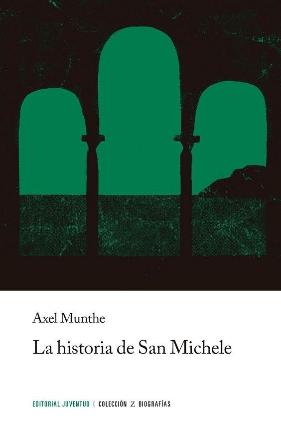 HISTORIA DE SAN MICHELE, LA | 9788426101648 | MUNTHE, AXEL | Llibreria La Gralla | Librería online de Granollers