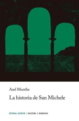 HISTORIA DE SAN MICHELE, LA | 9788426101648 | MUNTHE, AXEL | Llibreria La Gralla | Llibreria online de Granollers