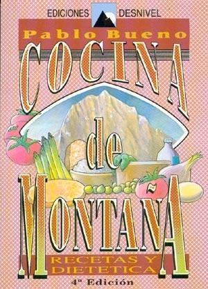 COCINA DE MONTAÑA | 9788487746192 | BUENO, PABLO | Llibreria La Gralla | Llibreria online de Granollers