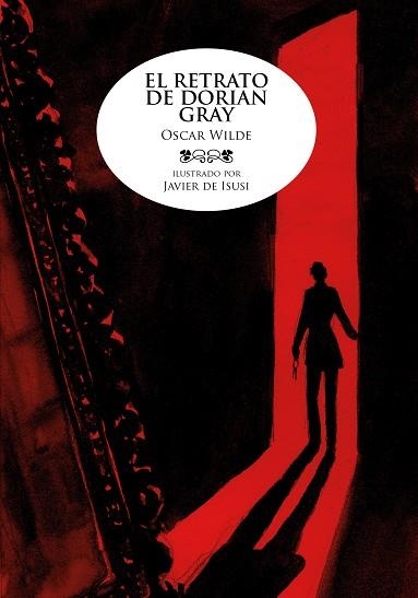 RETRATO DE DORIAN GRAY, EL | 9788415163503 | ISUSI, JAVIER DE | Llibreria La Gralla | Librería online de Granollers