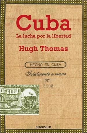 CUBA. LA LUCHA POR LA LIBERTAD | 9788499894829 | THOMAS, HUGH | Llibreria La Gralla | Librería online de Granollers