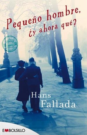 PEQUEÑO HOMBRE Y AHORA QUE | 9788415140665 | FALLADA, HANS | Llibreria La Gralla | Librería online de Granollers