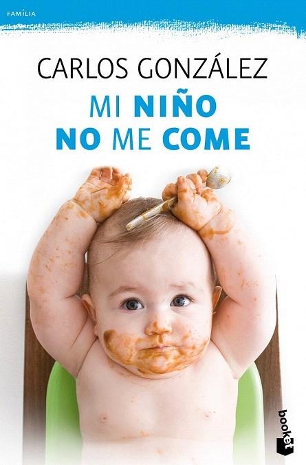 MI NIÑO NO ME COME (BOOKET FAMILIA 4056)  | 9788499981369 | GONZALEZ, CARLOS | Llibreria La Gralla | Llibreria online de Granollers