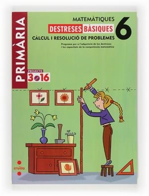 MATEMÀTIQUES 6 DESTRESES BASIQUES CÀLCUL I RESOLUCIÓ DE PROBLEMES | 9788466122559 | Llibreria La Gralla | Llibreria online de Granollers