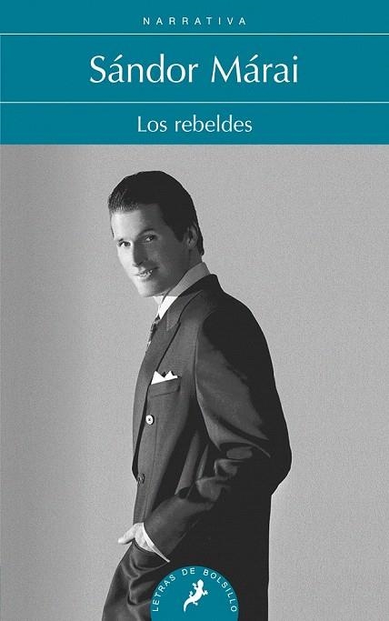 REBELDES, LOS. LETRAS DE BOLSILLO  | 9788498384352 | MÁRAI, SÁNDOR | Llibreria La Gralla | Llibreria online de Granollers