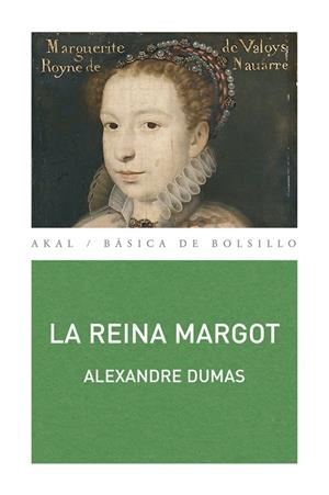 REINA MARGOT, LA (BASICA DE BOLSILLO 265) | 9788446027003 | DUMAS, ALEXANDRE | Llibreria La Gralla | Llibreria online de Granollers