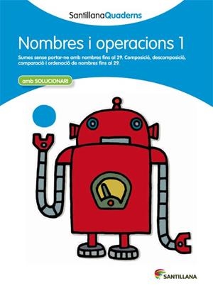 Q. NOMBRES I OPERACIONS 1 (SANTILLANA QUADERNS) | 9788468013824 | Llibreria La Gralla | Librería online de Granollers