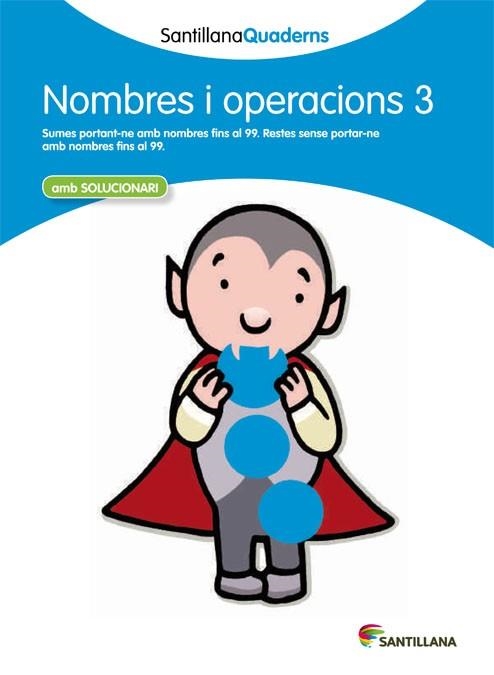 Q. NOMBRES I OPERACIONS 3 (SANTILLANA QUADERNS) | 9788468013848 | Llibreria La Gralla | Librería online de Granollers