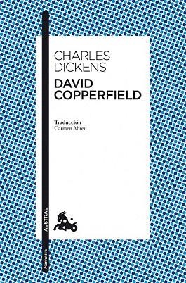 DAVID COPPERFIELD (AUSTRAL) | 9788467039030 | DICKENS, CHARLES | Llibreria La Gralla | Llibreria online de Granollers