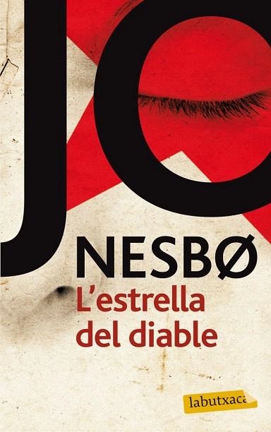 ESTRELLA DEL DIABLE, L' (LABUTXACA) | 9788499304199 | NESBO, JO | Llibreria La Gralla | Librería online de Granollers