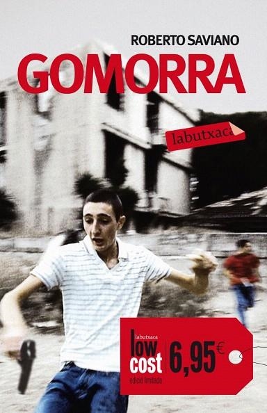 GOMORRA (LABUTXACA LOW COST) | 9788499304267 | SAVIANO, ROBERTO | Llibreria La Gralla | Librería online de Granollers