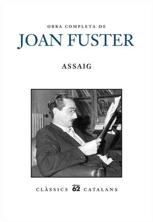 OBRA COMPLETA DE JOAN FUSTER. ASSAIG | 9788429769005 | FUSTER, JOAN | Llibreria La Gralla | Librería online de Granollers