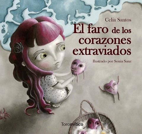 FARO DE LOS CORAZONES EXTRAVIADOS, EL | 9788496947849 | SANTOS, CELIA | Llibreria La Gralla | Librería online de Granollers