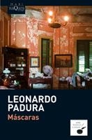 SERIE MARIO CONDE 3. MASCARAS  | 9788483835975 | PADURA, LEONARDO | Llibreria La Gralla | Librería online de Granollers