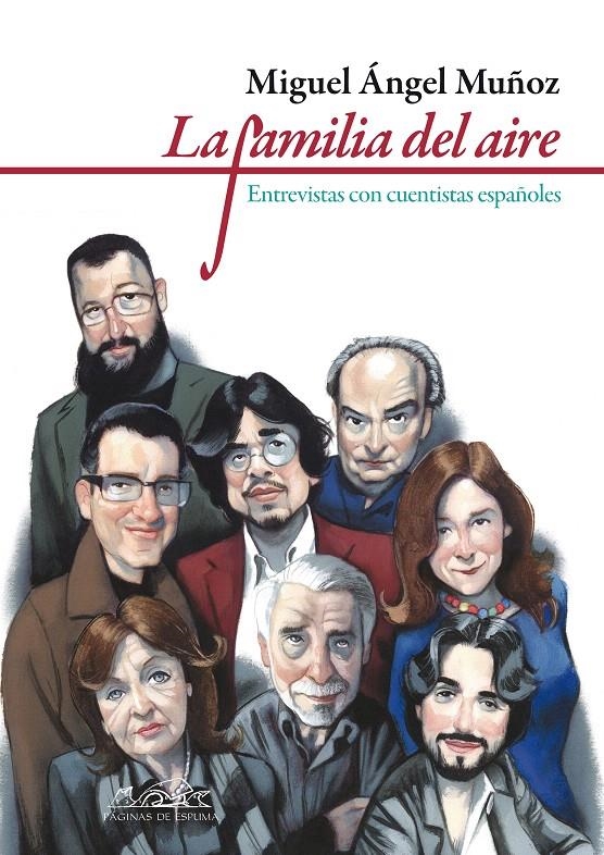 FAMILIA DEL AIRE, LA. ENTREVISTAS CON CUENTISTAS ESPAÑOLES | 9788483930519 | MUÑOZ, MIGUEL ÁNGEL | Llibreria La Gralla | Librería online de Granollers