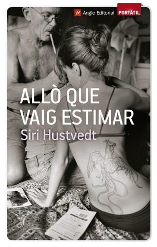 ALLO QUE VAIG ESTIMAR (PORTATIL) | 9788415002789 | HUSTVEDT, SIRI | Llibreria La Gralla | Llibreria online de Granollers