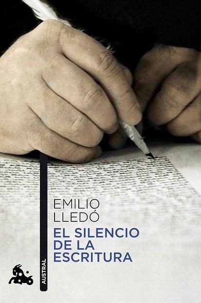 SILENCIO DE LA ESCRITURA, EL (AUSTRAL HUMANIDADES 439) | 9788467037951 | LLEDO, EMILIO | Llibreria La Gralla | Llibreria online de Granollers