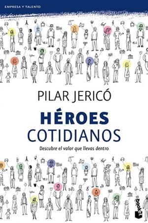 HÉROES COTIDIANOS (BOOKET) | 9788408104209 | JERICÓ, PILAR | Llibreria La Gralla | Llibreria online de Granollers