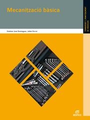MECANIZACION BASICA | 9788497715577 | DOMINGUEZ SORIANO, ESTEBAN JOSÉ/FERRER RUIZ, JULIÁN | Llibreria La Gralla | Llibreria online de Granollers