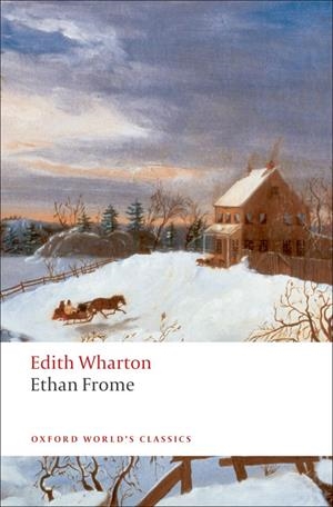 ETHAN FROME | 9780199538096 | WARTHO, EDITH | Llibreria La Gralla | Llibreria online de Granollers
