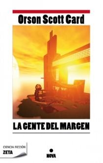 GENTE DEL MARGEN, LA | 9788498725193 | SCOTT CARD, ORSON | Llibreria La Gralla | Llibreria online de Granollers