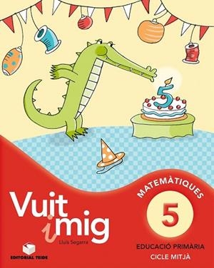 Q. VUIT I MIG 5 MATEMATIQUES | 9788430779666 | SEGARRA I NEIRA, LLUÍS | Llibreria La Gralla | Librería online de Granollers