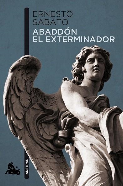 ABADDON EL EXTERMINADOR (AUSTRAL NARRATIVA 723) | 9788432248375 | SABATO, ERNESTO | Llibreria La Gralla | Llibreria online de Granollers