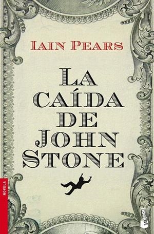CAÍDA DE JOHN STONE, LA (BOOKET) | 9788432251054 | PEARS, IAIN | Llibreria La Gralla | Librería online de Granollers