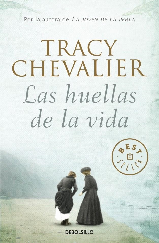 HUELLAS DE LA VIDA, LAS (DEBOLSILLO 714/3) | 9788499088372 | CHEVALIER, TRACY | Llibreria La Gralla | Librería online de Granollers