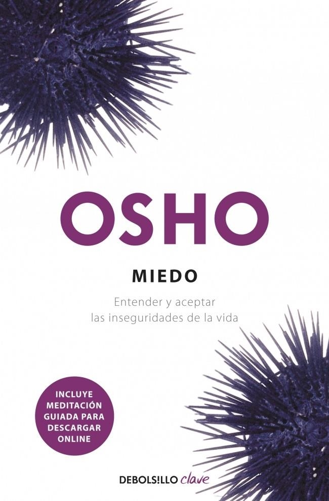 MIEDO (DEBOLSILLO CLAVE) | 9788499088853 | OSHO | Llibreria La Gralla | Librería online de Granollers