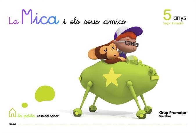 MICA I ELS SEUS AMICS P-5 2N TRIMESTRE | 9788479185909 | VARIOS AUTORES | Llibreria La Gralla | Llibreria online de Granollers