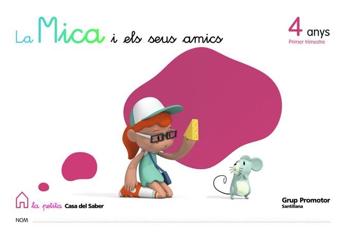 MICA I ELS SEUS AMICS P4 1R TRIMESTRE | 9788479185800 | VARIOS AUTORES | Llibreria La Gralla | Llibreria online de Granollers