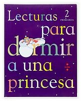 LECTURAS PARA DORMIR A UNA PRINCESA | 9788466115506 | ORO PRADERA, BEGOÑA | Llibreria La Gralla | Llibreria online de Granollers