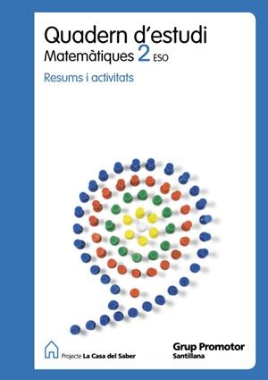 QUADERN ESTUDI MATEMATIQUES 2 ESO LA CASA DEL SABER | 9788479186081 | VARIOS AUTORES | Llibreria La Gralla | Librería online de Granollers