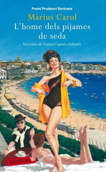 HOME DELS PIJAMES DE SEDA, L' (LABUTXACA) | 9788499302997 | CAROL, MARIUS | Llibreria La Gralla | Librería online de Granollers