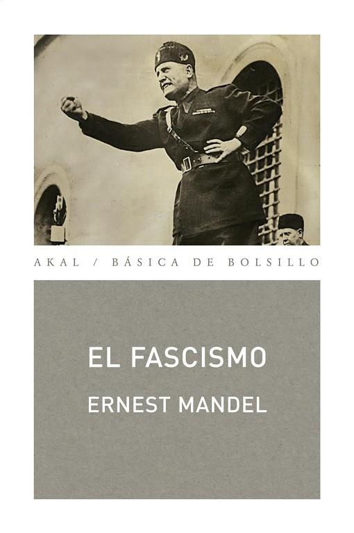 FASCISMO, EL (BÁSICA DE BOLSILLO,242) | 9788446033387 | MANDEL, ERNEST | Llibreria La Gralla | Llibreria online de Granollers