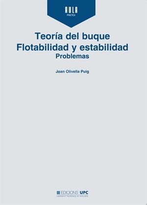 TEORIA DEL BUQUE FLOTABILIDAD Y ESTABILIDAD PROBLE | 9788476535561 | Llibreria La Gralla | Librería online de Granollers