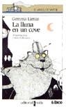 LLUNA EN UN COVE, LA (VV BLANC 9) | 9788476291597 | Lienas Massot, Gemma | Llibreria La Gralla | Librería online de Granollers