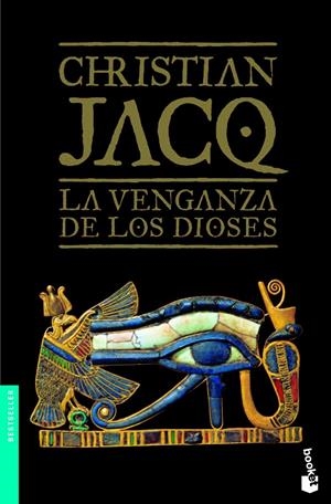 VENGANZA DE LOS DIOSES, LA (BOOKET) | 9788408101192 | JACQ, CHRISTIAN | Llibreria La Gralla | Llibreria online de Granollers