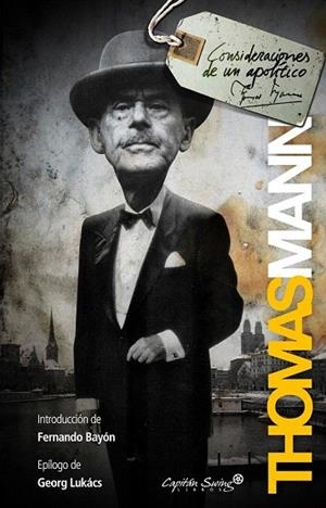 CONSIDERACIONES DE UN APOLÍTICO (ENTRELINEAS) | 9788493832766 | MANN, THOMAS | Llibreria La Gralla | Librería online de Granollers