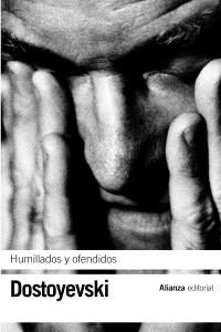 HUMILLADOS Y OFENDIDOS (EL LIBRO DE BOLSILLO. BIBLIOTECAS DE AUTOR) | 9788420641874 | DOSTOEVSKIÏ, FIODOR MIJAÏLOVICH | Llibreria La Gralla | Librería online de Granollers