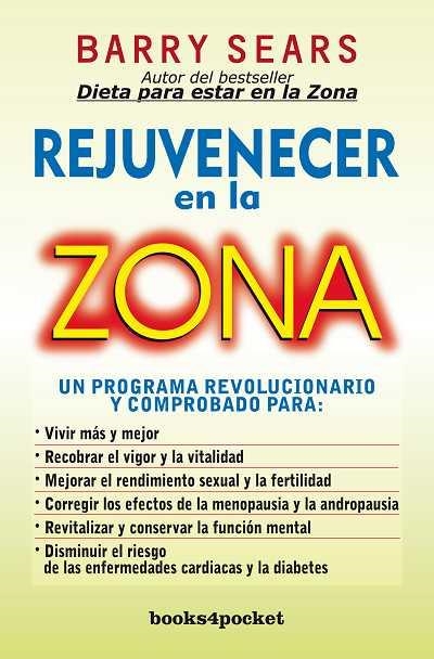 REJUVENECER EN LA ZONA (B4P) | 9788492801848 | SEARS, BARRY | Llibreria La Gralla | Llibreria online de Granollers
