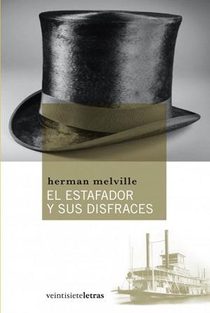 ESTAFADOR Y SUS DISFRACES, EL | 9788492720149 | MELVILLE, HERMAN | Llibreria La Gralla | Librería online de Granollers