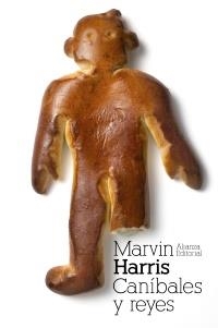 CANÍBALES Y REYES | 9788420674315 | HARRIS, MARVIN | Llibreria La Gralla | Librería online de Granollers