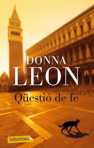 QÜESTIÓ DE FE (LABUTXACA) | 9788499302492 | LEON, DONNA | Llibreria La Gralla | Librería online de Granollers